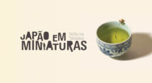 JAPÃO EM MINIATURAS - TATSUYA TANAKA Logotipo da Exposição JAPÃO EM MINIATURAS - TATSUYA TANAKA